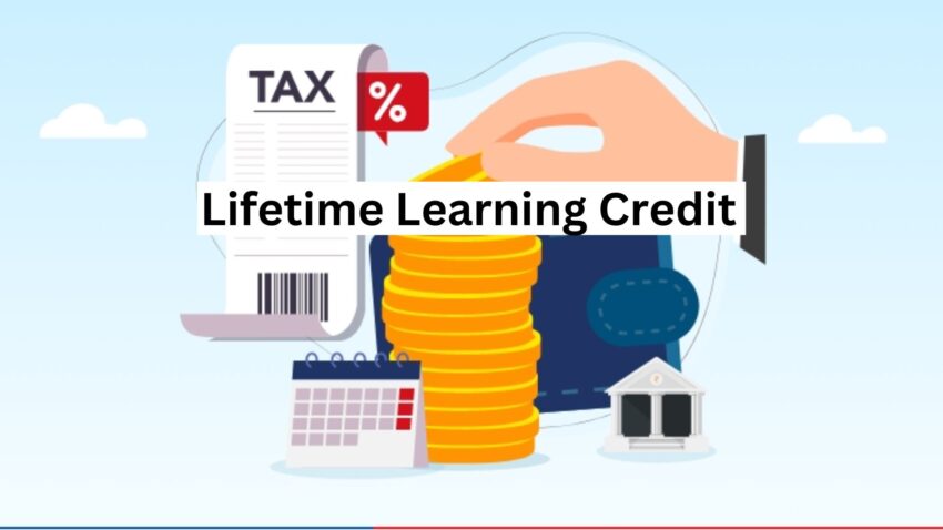 Lifetime Learning Credit: Your Path to Smarter Tax Savings
